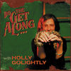 Cover art for Do the Get Along by Holly Golightly