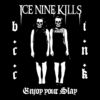 Cover art for Enjoy Your Slay - Single by Ice Nine Kills