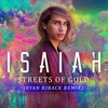 Cover art for Streets of Gold (Ryan Riback Remix) - Single by Isaiah Firebrace