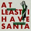 Cover art for At Least I Have Santa - Single by Jackie Evancho