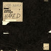 'Naked (CADE Remix) - Single' by James Arthur