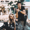 Cover art for All Day (Acoustic Version) [feat. Dominique] - Single by James Maslow