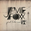 Cover art for Just Like Me (feat. T.I.) - Single by Jamie Foxx