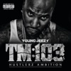 Cover art for TM:103 Hustlerz Ambition (Deluxe Version) by Jeezy