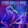 Cover art for Everybody Needs Somebody to Love - EP by Jerry Garcia Band