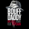 Cover art for Bouff Daddy (Dre Skull Remix) [feat. Popcaan] - Single by J Hus