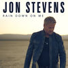 Cover art for Rain Down on Me - Single by Jon Stevens