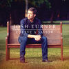 Cover art for I Serve A Savior by Josh Turner