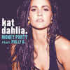 Cover art for Money Party (feat. Polly a.) - Single by Kat Dahlia