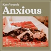 Cover art for Anxious - Single by Kate Voegele