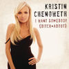 Cover art for I Want Somebody (Bitch About) - Single by Kristin Chenoweth