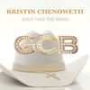 Cover art for Jesus Take the Wheel - Single by Kristin Chenoweth