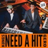 Cover art for Need a Hit (Extended) - Single by Kungs