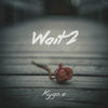 Cover art for Wait 2 - Single by Kygo