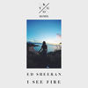 Cover art for I See Fire (Kygo Remix) - Single by Kygo