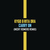 Cover art for Carry On (Nicky Romero Remix) - Single by Kygo