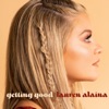 Cover art for Getting Good - Single by Lauren Alaina