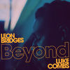 Cover art for Beyond (feat. Luke Combs) [Live] - Single by Leon Bridges