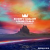 Cover art for Every Color (Remixes) - EP by Louis the Child