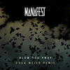 Cover art for Blow You Away (Doug Weier Remix) - Single by Manafest