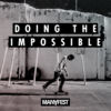 Cover art for Doing the Impossible by Manafest