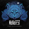 Cover art for I Run With Wolves - Single by Manafest