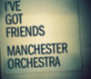 Cover art for I've Got Friends - Single by Manchester Orchestra