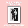 Cover art for I Knew You When - Single by Marianas Trench