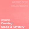 Cover art for Cooking: Magic & Mystery by Marnie