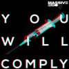 Cover art for You Will Comply - Single by Massive Ego