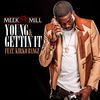 Cover art for Young & Gettin' It (feat. Kirko Bangz) - Single by Meek Mill