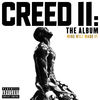 Cover art for Creed II: The Album by Mike Will Made It