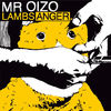 Cover art for Lambs Anger by Mr. Oizo