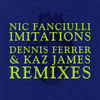 Cover art for Imitations (Remixes) - Single by Nic Fanciulli