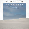 Cover art for Find You (Acoustic) - Single by Nick Jonas