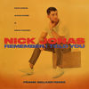 Cover art for Remember I Told You (feat. Anne-Marie & Mike Posner) [Frank Walker Remix] - Single by Nick Jonas