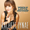 Cover art for Whole Lotta Nothin' - Single by Rachele Lynae