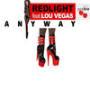 Cover art for Anyway feat. Lou Vegas - EP by Redlight