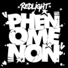 Cover art for Phenomenon - Single by Redlight