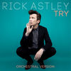 Cover art for Try (Orchestral Version) - Single by Rick Astley