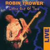 Cover art for Living Out of Time (Live) by Robin Trower