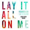 Cover art for Lay It All on Me (feat. Ed Sheeran) [Cash Cash Remix] - Single by Rudimental