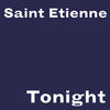 Cover art for Tonight - Single by Saint Etienne