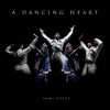 Cover art for A Dancing Heart - Single by Sami Yusuf