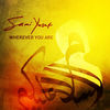 Cover art for Wherever You Are (Acoustic Version) - Single by Sami Yusuf