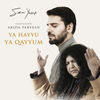 Cover art for Ya Hayyu Ya Qayyum (feat. Abida Parveen) - Single by Sami Yusuf