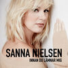 Cover art for Innan du lämnar mig - Single by Sanna Nielsen