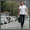 Cover art for Long Live the Summer - Single by Shannon Noll