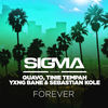 Cover art for Forever (feat. Quavo, Tinie Tempah, Yxng Bane & Sebastian Kole) - Single by Sigma