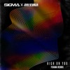 Cover art for High On You (FOAMA Remix) - Single by Sigma